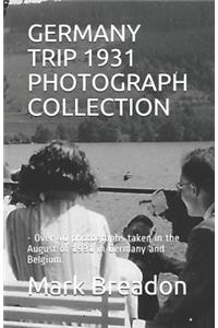 Germany Trip 1931 Photograph Collection