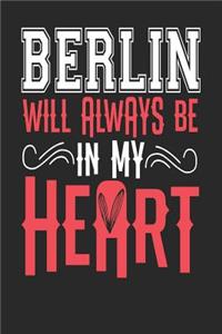 Berlin Will Always Be In My Heart