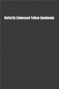 Butterfly Embossed Yellow Handmade