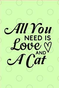 All You Need Is Love And A Cat