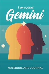 I am a Proud Gemini Notebook and Journal