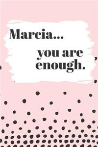 Marcia You are Enough