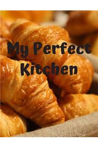 My Perfect Kitchen
