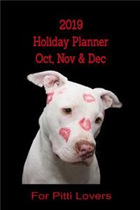 2019 Holiday Planner Oct, Nov & Dec