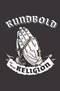 Rundbold Ist Meine Religion