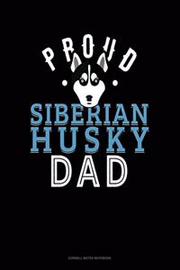 Proud Siberian Husky Dad