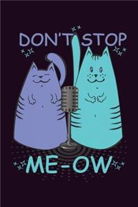 Don'T stop Me-Ow