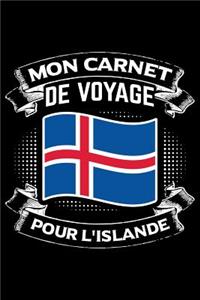Mon Carnet de Voyage Pour L'Islande