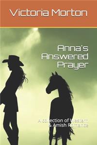 Anna's Answered Prayer