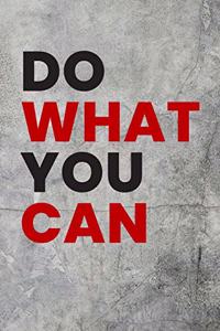 Do what you can