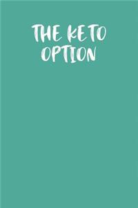 The Keto Option