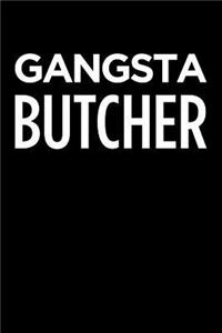 Gangsta Butcher