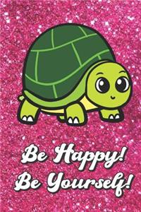Be Happy Be Yourself