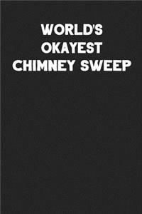 World's Okayest Chimney Sweep