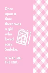 Once Upon A Time There Was A Girl Who