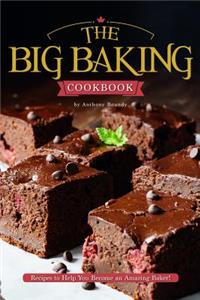 The Big Baking Cookbook