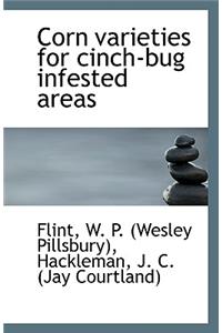 Corn Varieties for Cinch-Bug Infested Areas