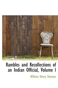 Rambles and Recollections of an Indian Official, Volume I