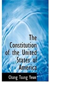 The Constitution of the United States of America