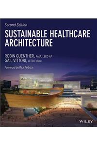 Sustainable Healthcare Architecture