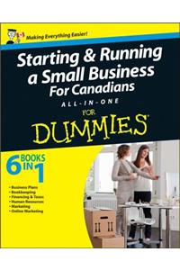 Starting and Running a Small Business for Canadians for Dummies All-In-One