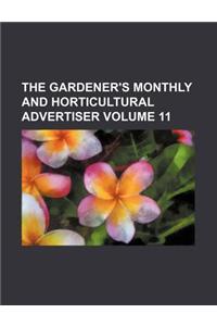 The Gardener's Monthly and Horticultural Advertiser Volume 11