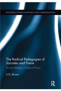 Radical Pedagogies of Socrates and Freire
