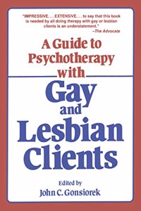 A Guide to Psychotherapy with Gay & Lesbian Clients