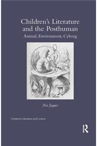 Children’s Literature and the Posthuman