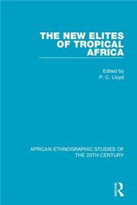 New Elites of Tropical Africa