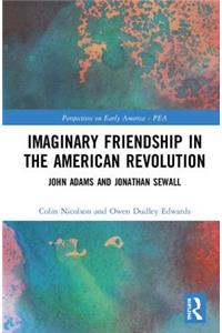 Imaginary Friendship in the American Revolution