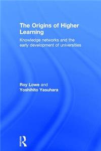 Origins of Higher Learning