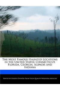 The Most Famous Haunted Locations in the United States