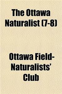 The Ottawa Naturalist (Volume 7-8)