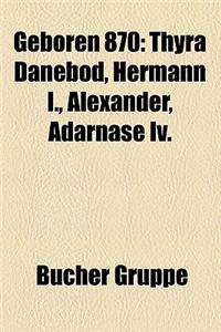 Geboren 870