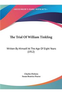 The Trial of William Tinkling