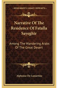 Narrative of the Residence of Fatalla Sayeghir