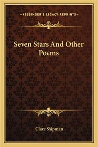 Seven Stars and Other Poems