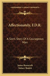 Affectionately, F.D.R.