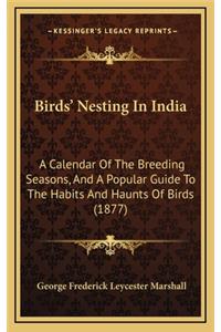 Birds' Nesting in India