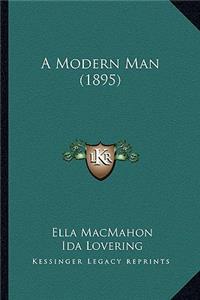A Modern Man (1895)