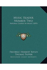 Music Reader Number Two