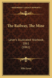 The Railway, the Mine