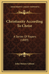 Christianity According To Christ