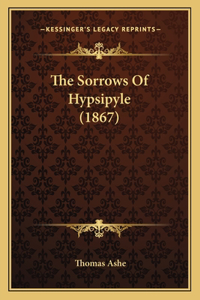 The Sorrows Of Hypsipyle (1867)