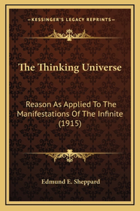 The Thinking Universe
