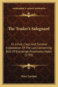 The Trader's Safeguard