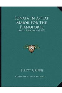 Sonata In A-Flat Major For The Pianoforte