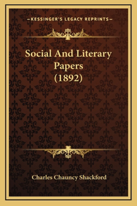 Social And Literary Papers (1892)