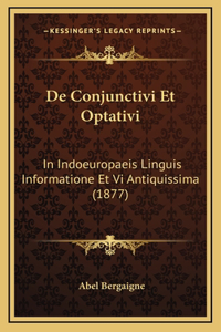De Conjunctivi Et Optativi